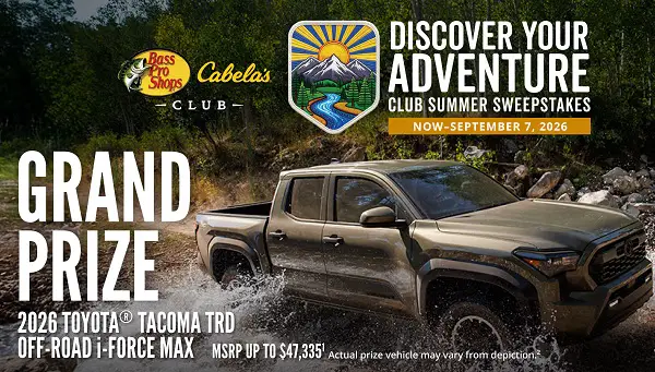 Bass Pro Shops & Cabela’s Discover Your Adventure Sweepstakes – Win Toyota Tacoma & TRACKER Boat!