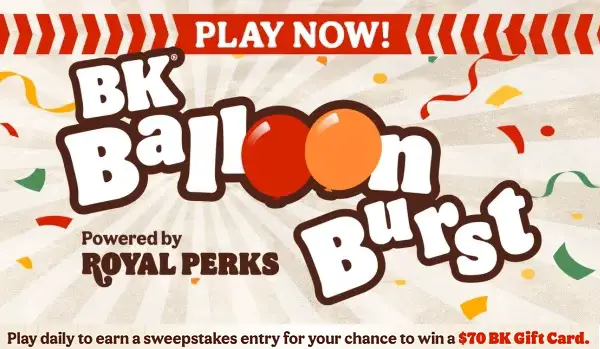 Burger King 70th Birthday Balloon Burst Sweepstakes: Win $70 BK e-gift cards (70 Winners)