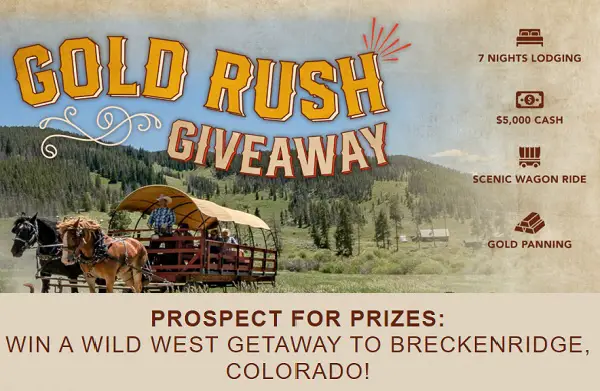 Gold Rush Breckenridge Getaway Giveaway: Win a Vacation, $5K Cash, Chuckwagon Ride & More