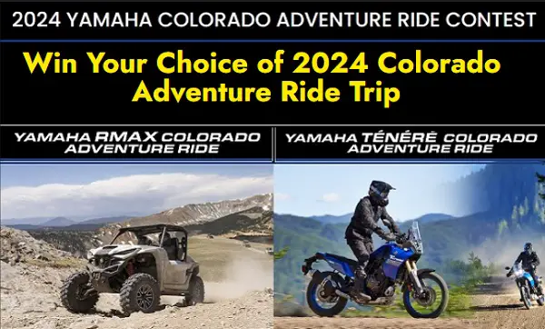 Yamaha 2024 Colorado Adventure Ride Contest: Win Your Choice of Adventure Trip!