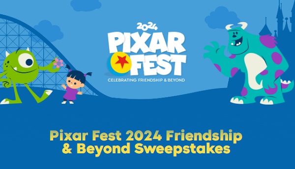 Pixar Fest 2024 Friendship & Beyond Sweepstakes: Win Disneyland Resort Vacation