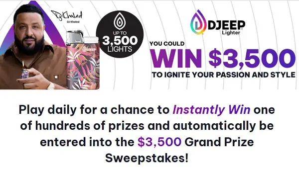 DJEEP Lighter Instant Win Game and Sweepstakes: Win $3500 cash or Instant Win Prizes!