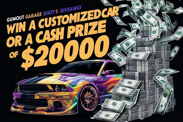 Gumout GarageIdiot Giveaway: Win a Customized Car or $20000 Cash