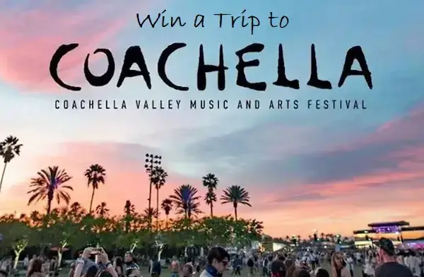 Win a VIP Experience At Coachella 2025! (3 Winners)