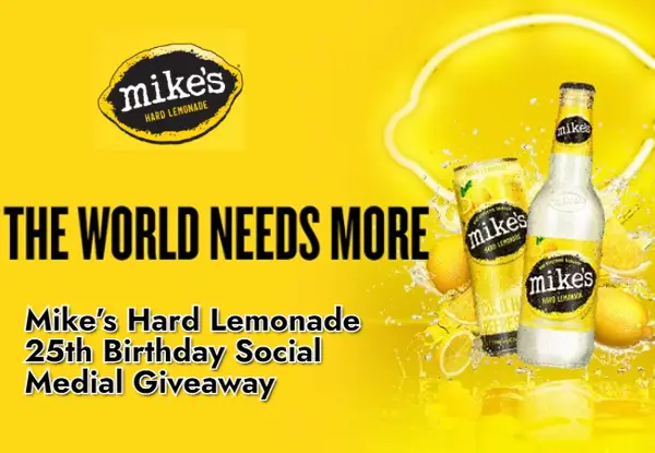 Mike’s Hard 25th Birthday Social Media Giveaway: Win Free Merchandise