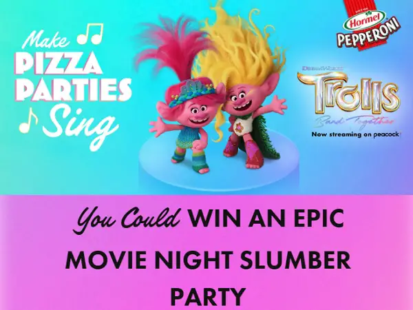 Hormel Pepperoni Trolls Band Together Sweepstakes: Win An Epic Movie Night Slumber Party