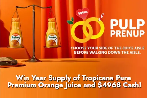 Tropicana Pulp Prenup Sweepstakes: Win Year Supply of Juice and Cash!
