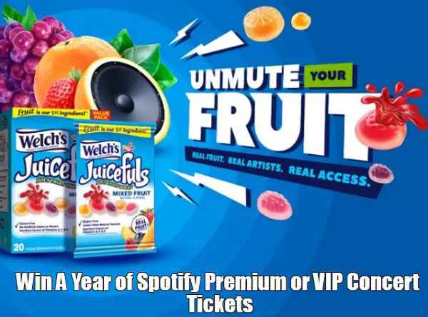 Welch’s Juicefuls Unmute Your Fruit Sweepstakes: Win A Year of Spotify Premium or VIP Concert Tickets!
