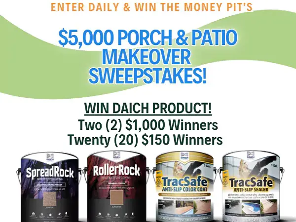 The Money Pit’s Porch and Patio Makeover Sweepstakes – Win $5,000 in Prizes to Transform Your Outdoor Space!