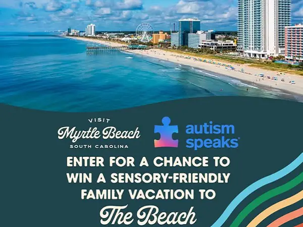Visit Myrtle Beach & Autism Speaks Sweepstakes: Win a Sensory-Friendly Myrtle Beach Family Vacation!