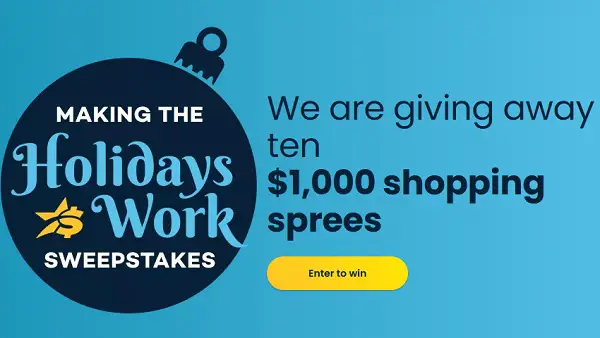 Making The Holidays Work Sweepstakes – Win $1,000 Holiday Shopping Spree! (10 Winners)