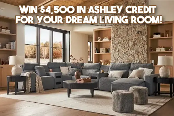 Win $4,500 in Ashley Credit for Your Dream Living Room!