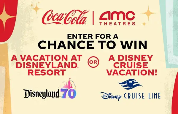 Coca-Cola AMC Summer Sweepstakes: Win a Disneyland Vacation, Disney Cruise, or Movie Prizes!