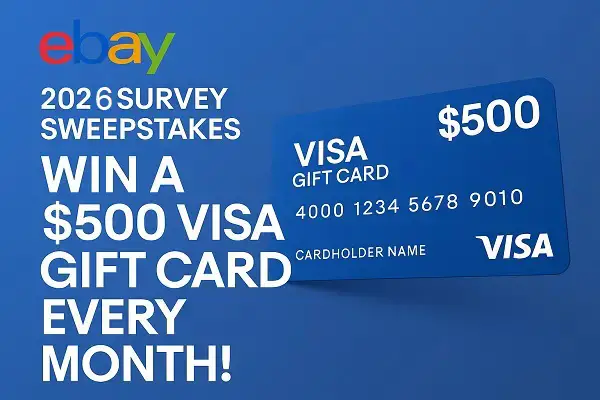 EBAY Survey Sweepstakes 2026 – Win a $500 Visa Gift Card Every Month!