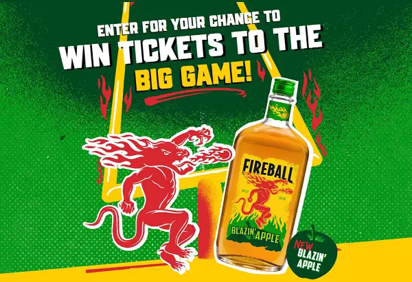 Fireball Big Game Experience Sweepstakes: Win a Trip & Tickets to the Big Game