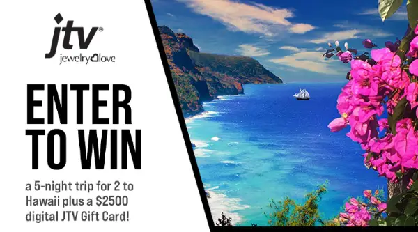 JTV Tropical Treasures Sweepstakes: Win A Trip to Hawaii + $2,500 JTV Gift Card!