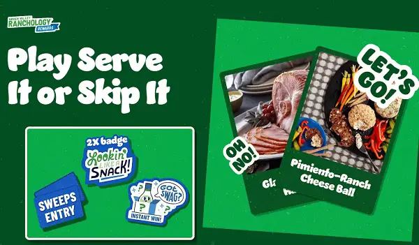 Hidden Valley Ranch Serve It or Skip It Sweepstakes & Instant Win Game: Win 1000+ Instant Win Prizes!