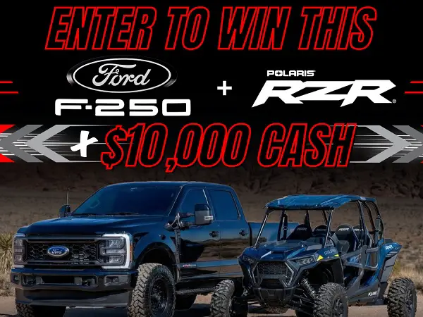 Hodge Twins Sweepstakes – Win a Ford F-250, Polaris RZR & $10,000 Cash