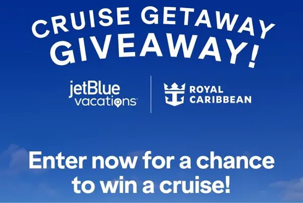 JetBlue Vacations Cruise Getaway Giveaway – Win a Royal Caribbean Cruise