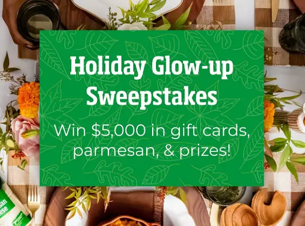 Parmsgiving Holiday Glow-Up Sweepstakes – Win $5,000 & A Year of Parmesan!