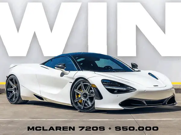 Win 2019 McLaren 720S + $50,000 Cash!
