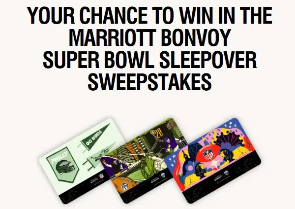Marriott Bonvoy Super Bowl Sleepover Sweepstakes – Win the Ultimate Super Bowl LX Experience