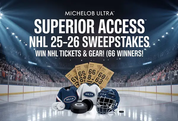 Michelob Ultra Superior Access NHL 25–26 Sweepstakes – Win NHL Tickets & Gear! (66 Winners)