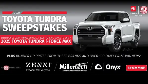 MLF Sweepstakes 2025: Win a 2025 Toyota Tundra & Outdoor Gear!