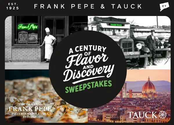 Frank Pepe & Tauck 100th Anniversary Sweepstakes – Win a Trip to Italy & 100 Frank Pepe’s Pizzas