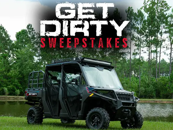Get Dirty Sweepstakes – Win a 2025 Polaris RANGER CREW 1000 UTV