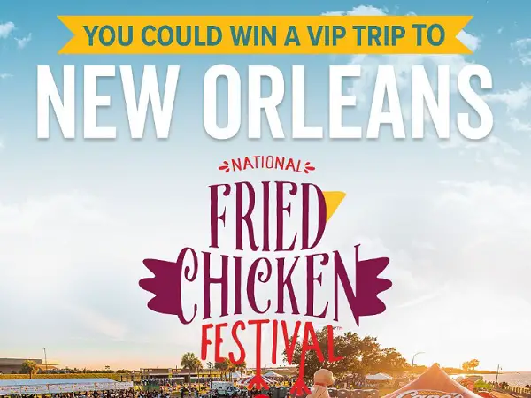 Raising Cane’s Flyaway Sweepstakes: Win a Trip to the 2025 National Fried Chicken Festival