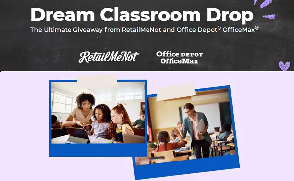 RetailMeNot Back to School Giveaway – Win $1,500 for a Dream Classroom (3 Winners)