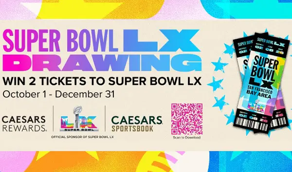 Caesars Super Bowl LX Sweepstakes – Win Tickets, Party Access & Over $50K in Prizes!!