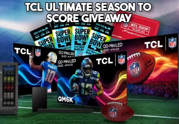 TCL’s Ultimate Season to Score Giveaway: Win Super Bowl Tickets & More!