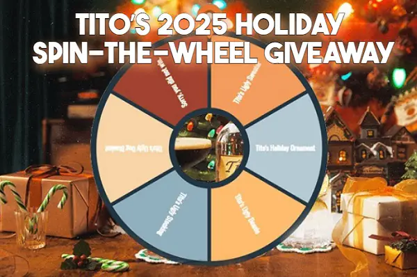 Tito’s 2025 Holiday Spin-The-Wheel Giveaway: Win Over 1400 Instant Win Prizes!