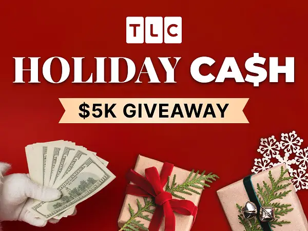 TLC Holiday Cash Giveaway – Win $5,000 This Season!