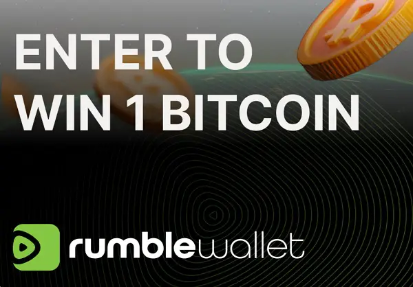 Win 1 Free Bitcoin from Rumble!