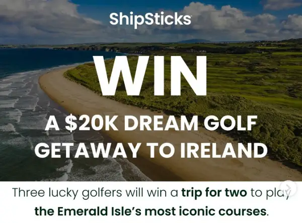 Win A Dream Golf Trip to Ireland!