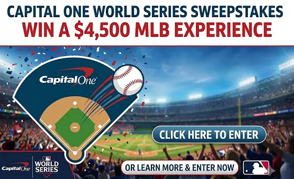 Capital One's World Series Sweepstakes – Win a $4,500 World Series Experience for Two