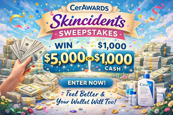 CerAwards Skincidents Sweepstakes: Win $5,000 or $1,000 Cash