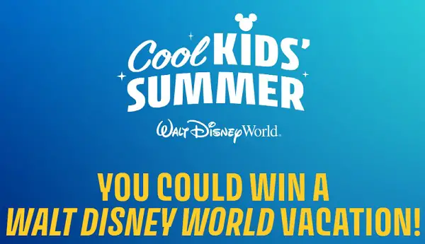 Cool Kids Summer Sweepstakes: Win a Walt Disney World Vacation!