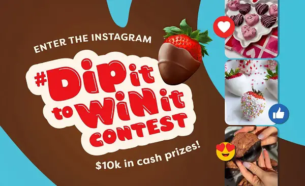 Dip It to Win It Sweepstakes: Show Your Creativity & Win $10,000 in Cash Prizes!