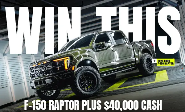 ENRforce Ford Truck Giveaway: Win a 2025 Ford F-150 Raptor + $40,000 Cash!