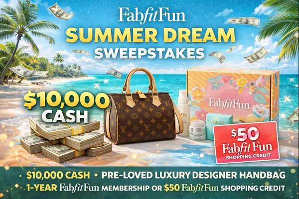 FabFitFun Summer Dream Sweepstakes: Win $10000 Cash + Fashion Prizes!