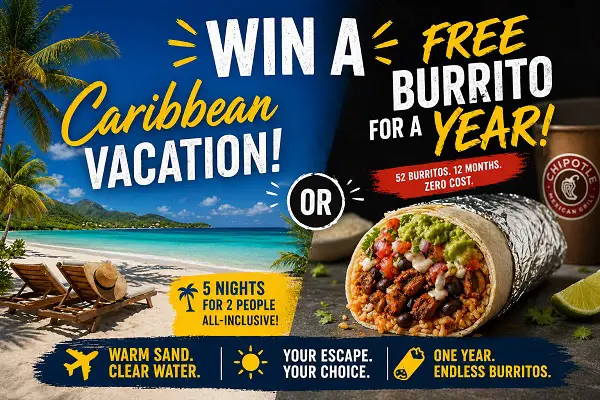 Win a Caribbean Vacation or Free Burrito for a Year!
