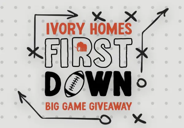 Ivory Homes Football’s Biggest Game Giveaway – Win a Super Bowl LX Trip & Tickets