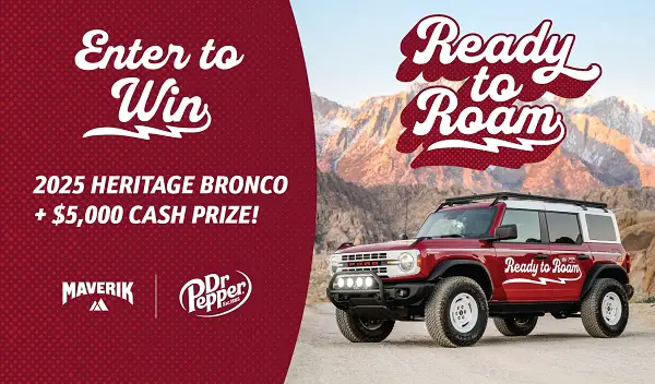 Maverik Ready to Roam Giveaway – Win 2025 Ford Bronco + $5,000 Cash!