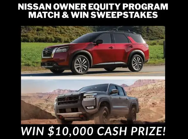 Nissan April Owner Equity Program Match & Win Sweepstakes: Win $10,000 Cash Prize!