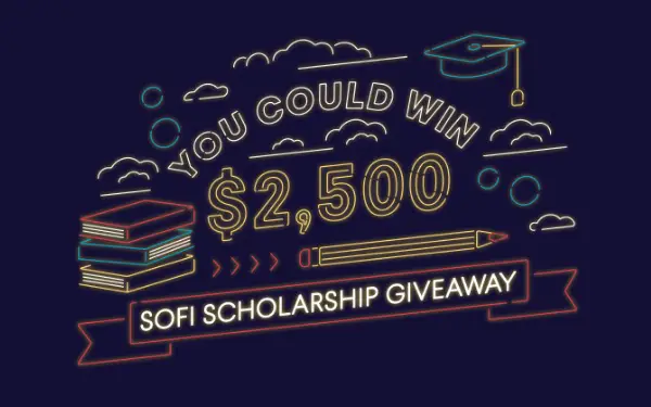 SoFi Scholarship Giveaway – Win $2,500 Every Month!