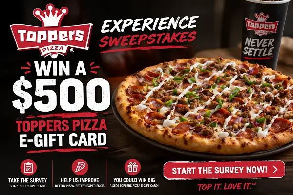 Toppers Pizza Survey Sweepstakes – Win $500 E-Gift Card